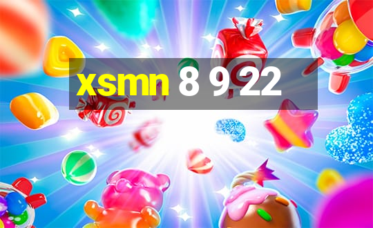 xsmn 8 9 22