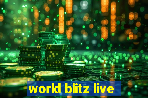 world blitz live