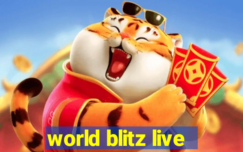 world blitz live