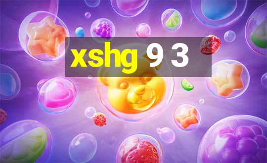 xshg 9 3