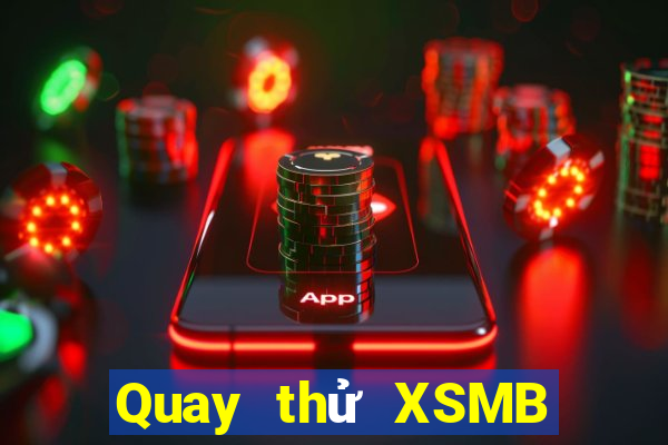 Quay thử XSMB ngày 9