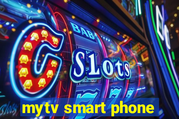 mytv smart phone