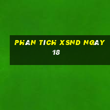 Phân tích XSND ngày 18