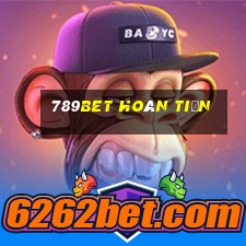 789bet hoàn tiền