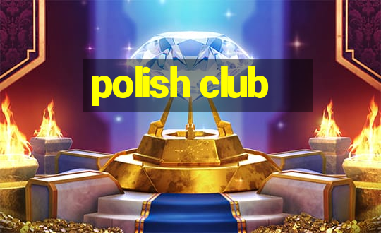 polish club