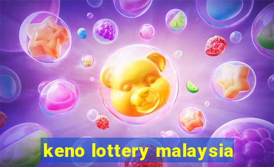 keno lottery malaysia