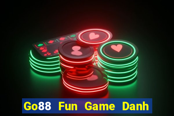 Go88 Fun Game Danh Bai 3C