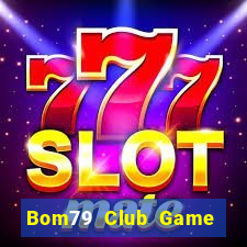 Bom79 Club Game Bài V52