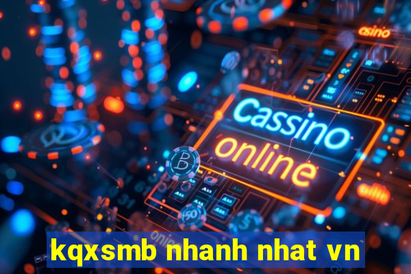 kqxsmb nhanh nhat vn