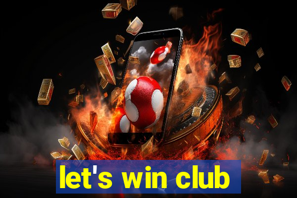 let's win club