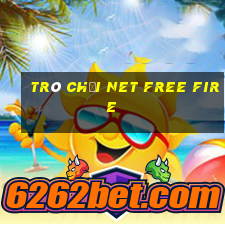 trò chơi net free fire