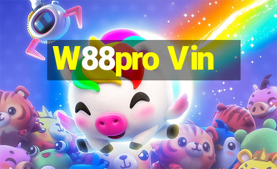 W88pro Vin