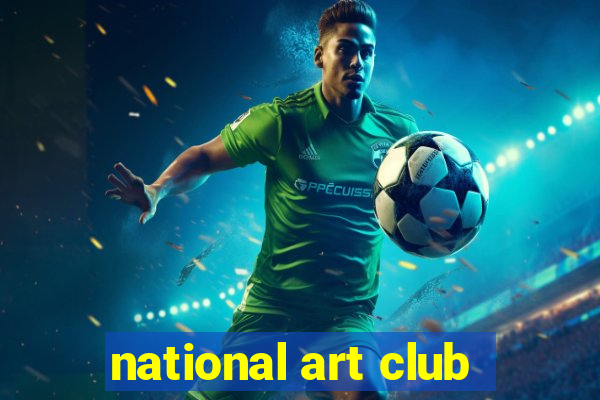 national art club