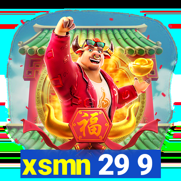 xsmn 29 9