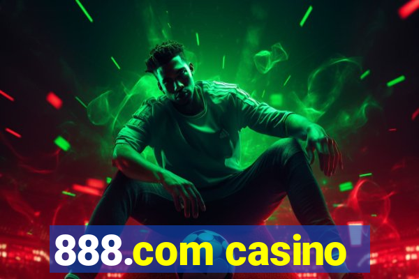 888.com casino