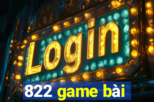 822 game bài