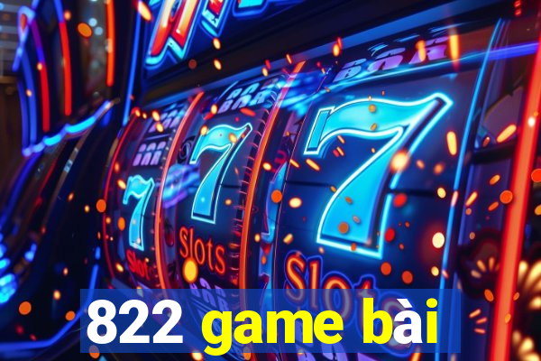 822 game bài