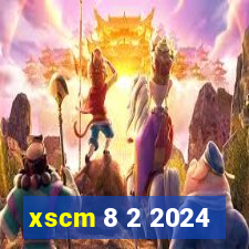 xscm 8 2 2024