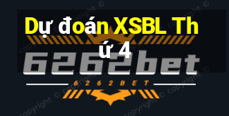 Dự đoán XSBL Thứ 4