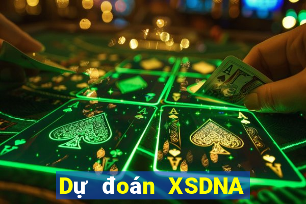 Dự đoán XSDNA ngày 22