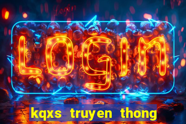 kqxs truyen thong 60 ngay