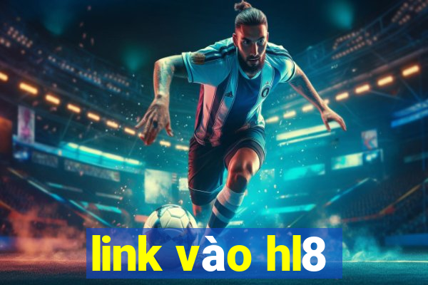 link vào hl8