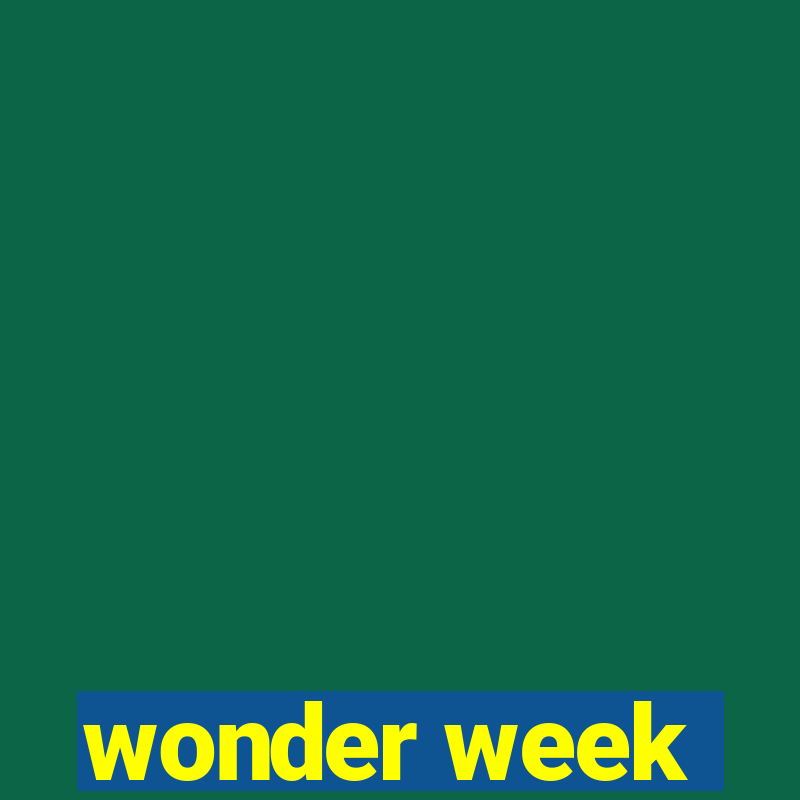 wonder week