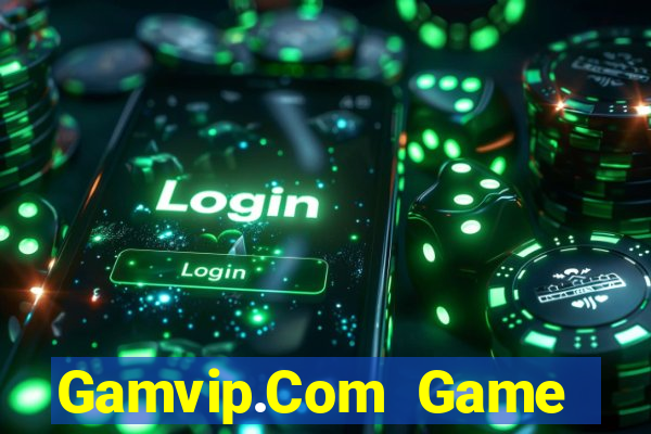 Gamvip.Com Game Bài Khuyến Mãi