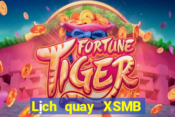 Lịch quay XSMB ngày 9