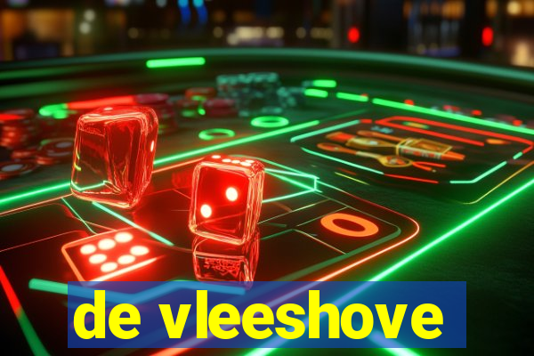 de vleeshove