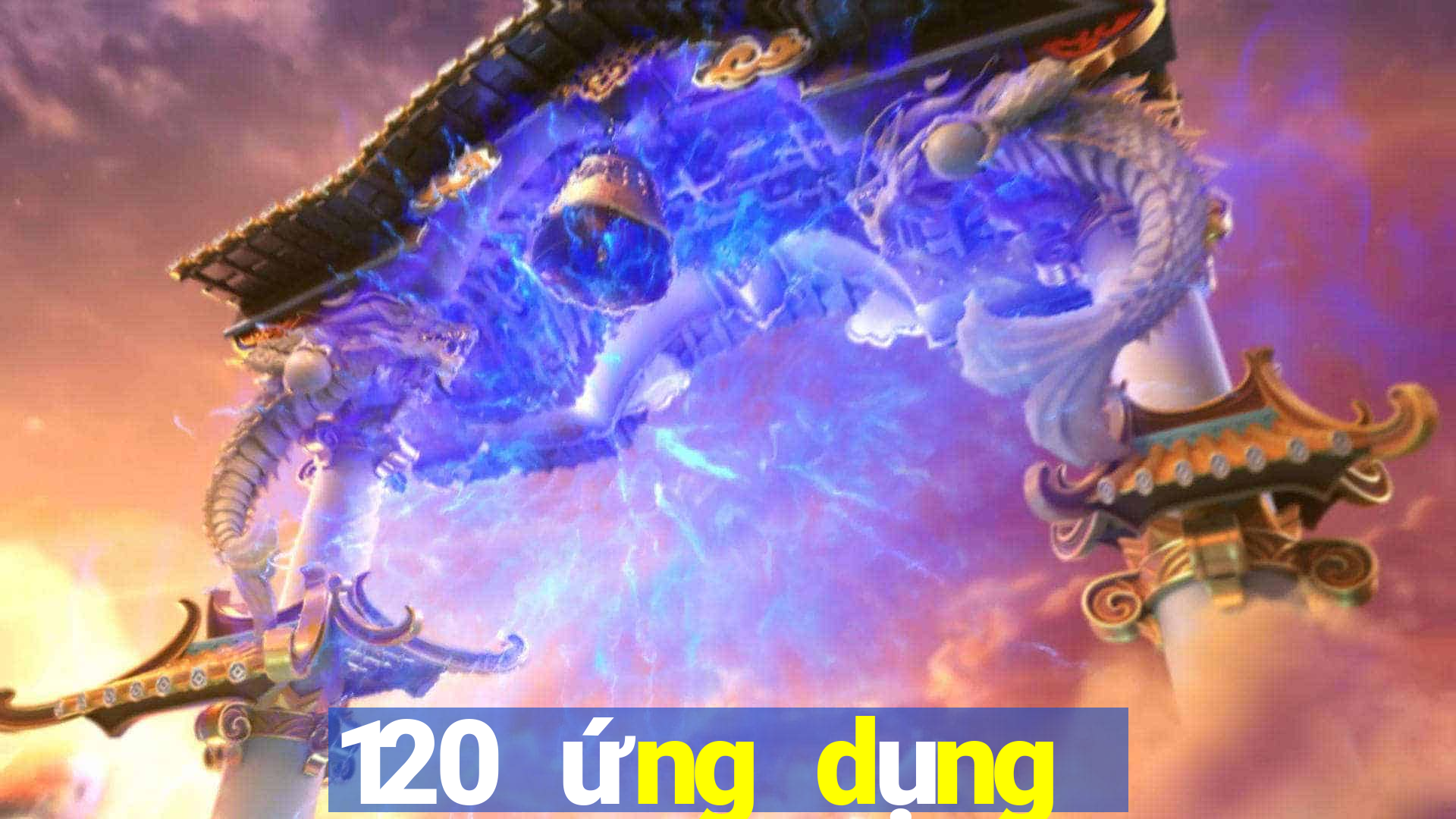 120 ứng dụng xổ số tải về