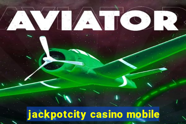 jackpotcity casino mobile