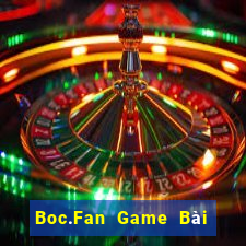 Boc.Fan Game Bài Poker Đổi Thưởng