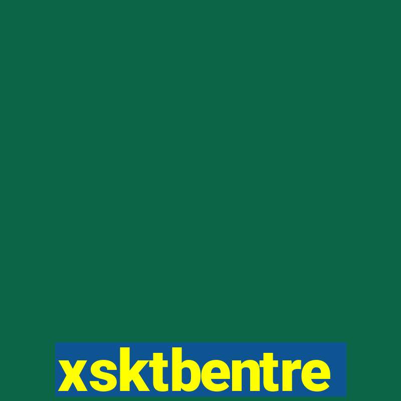 xsktbentre