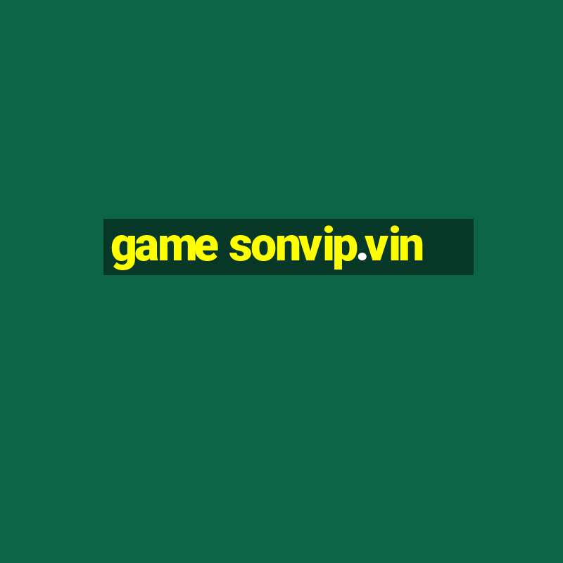 game sonvip.vin