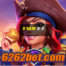 xscm 8 4