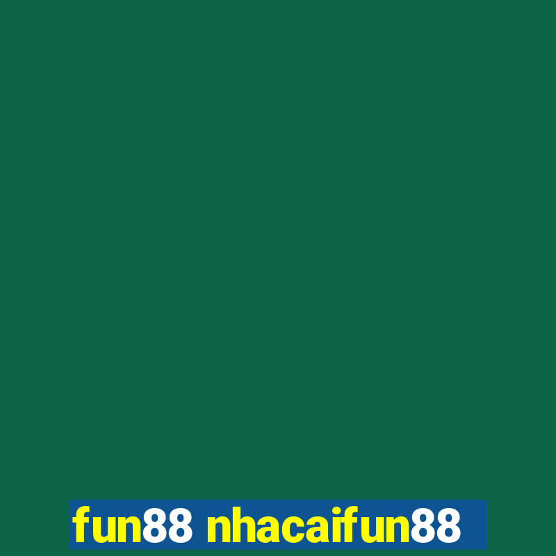 fun88 nhacaifun88