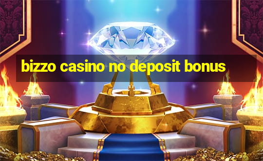 bizzo casino no deposit bonus