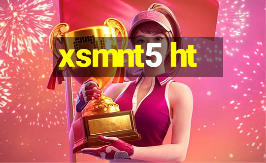 xsmnt5 ht