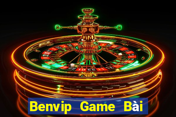 Benvip Game Bài Chơi Với Bạn Bè