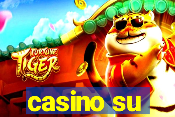 casino su