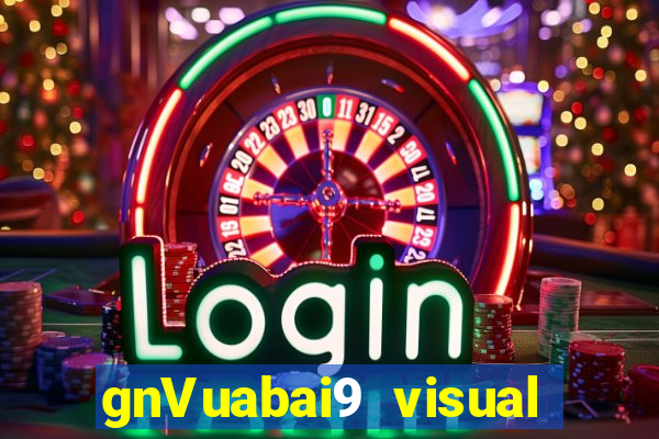 gnVuabai9 visual ngay cả khi