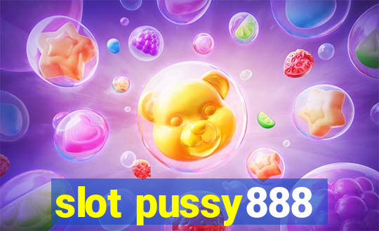 slot pussy888