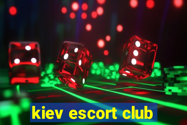 kiev escort club