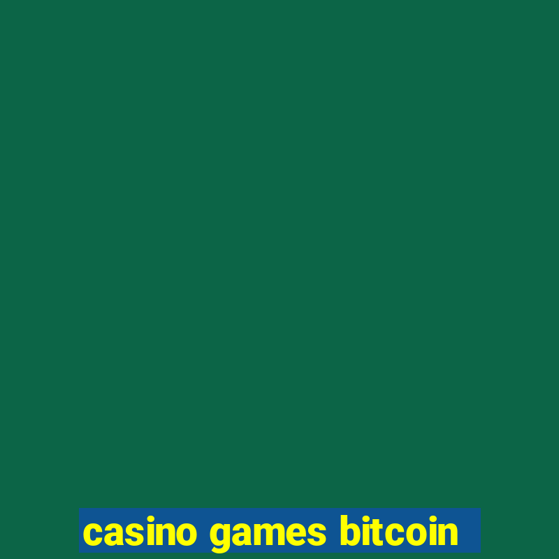 casino games bitcoin