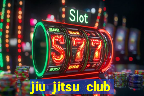 jiu jitsu club near me