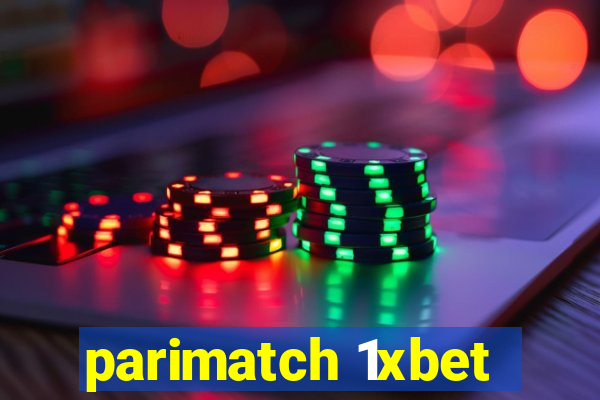 parimatch 1xbet