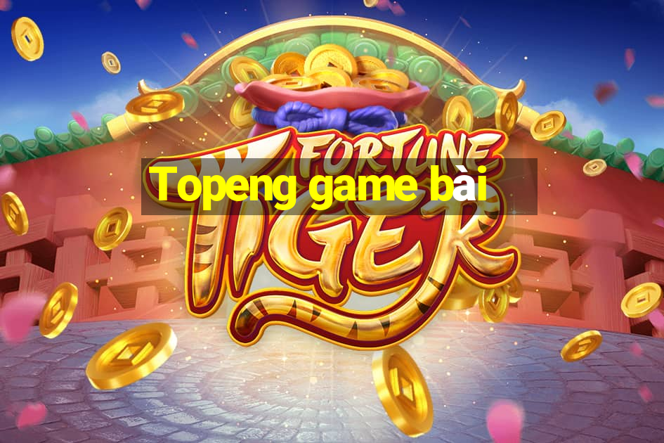 Topeng game bài