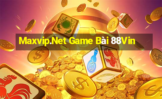 Maxvip.Net Game Bài 88Vin