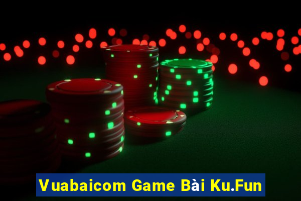 Vuabaicom Game Bài Ku.Fun